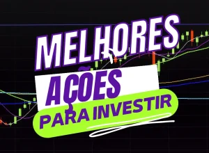 melhores-acoes-para-investir